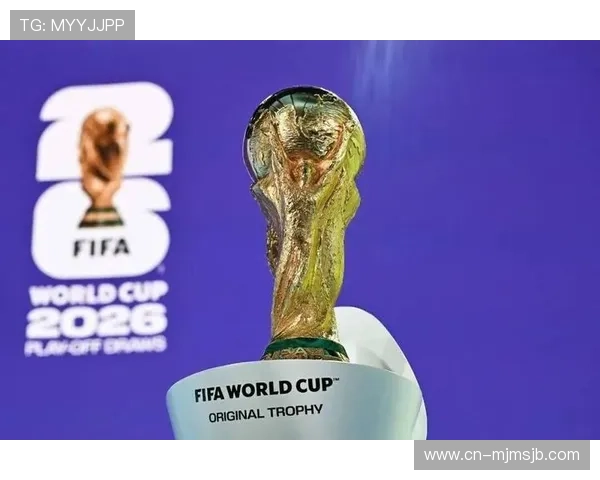 2026年世界杯参赛球队名单公布时间及各队晋级资格分析与预测