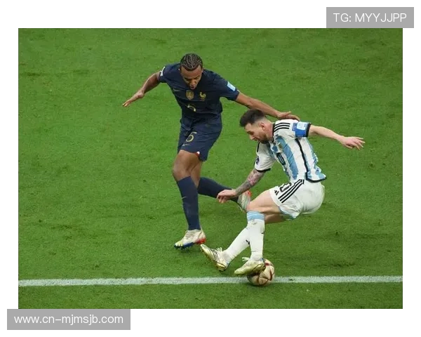详细解析卡塔尔世界杯阿根廷对法国比赛回放高清完整版，带你重温经典时刻
